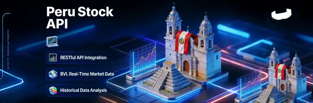 Peru Stock API Guide: Fetch BVL Real-Time & Historical Data with Python - iTick